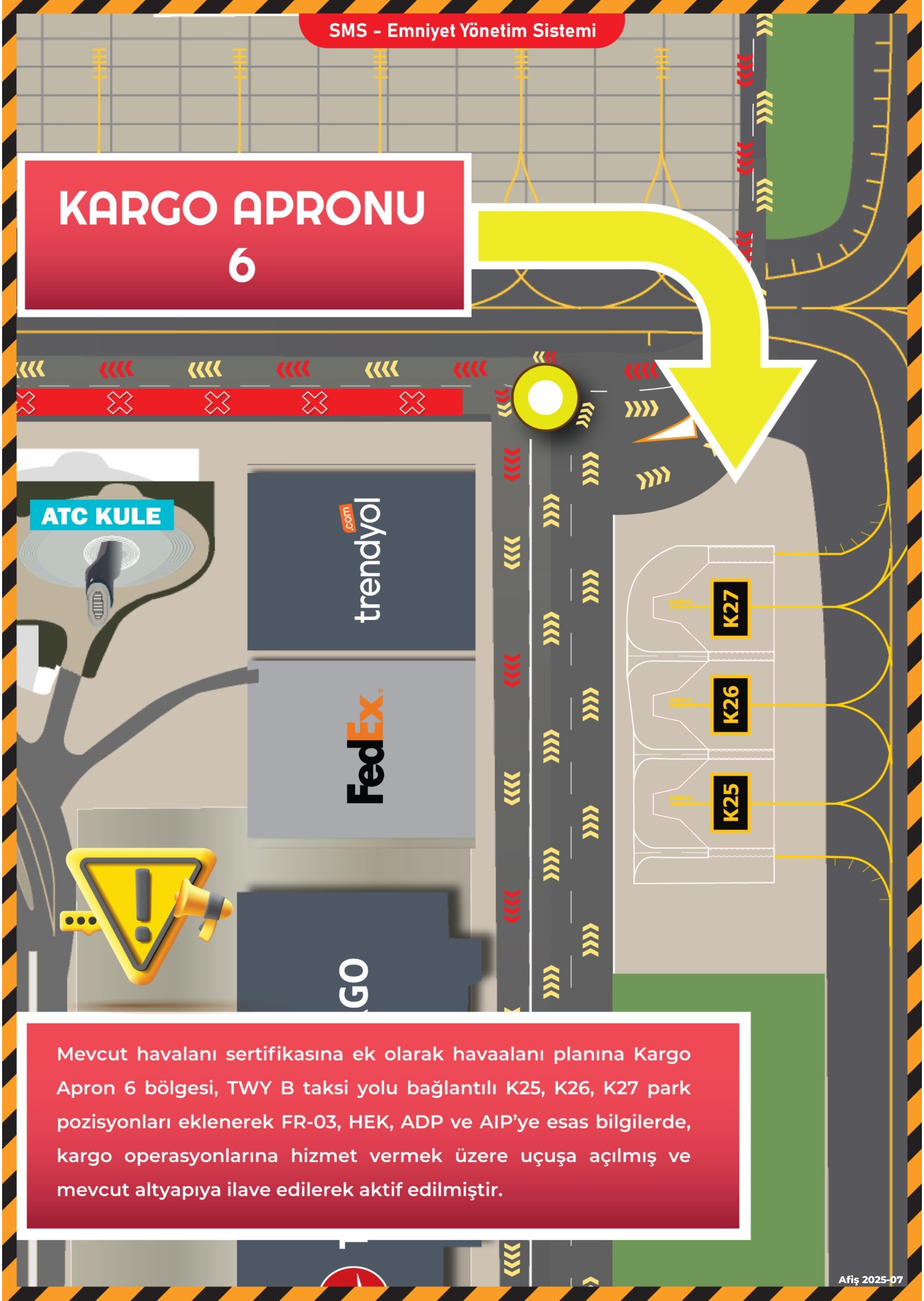 Afiş 2025-07 Kargo Apron 6 Bölgesinin Aktif Edilmesi.jpg